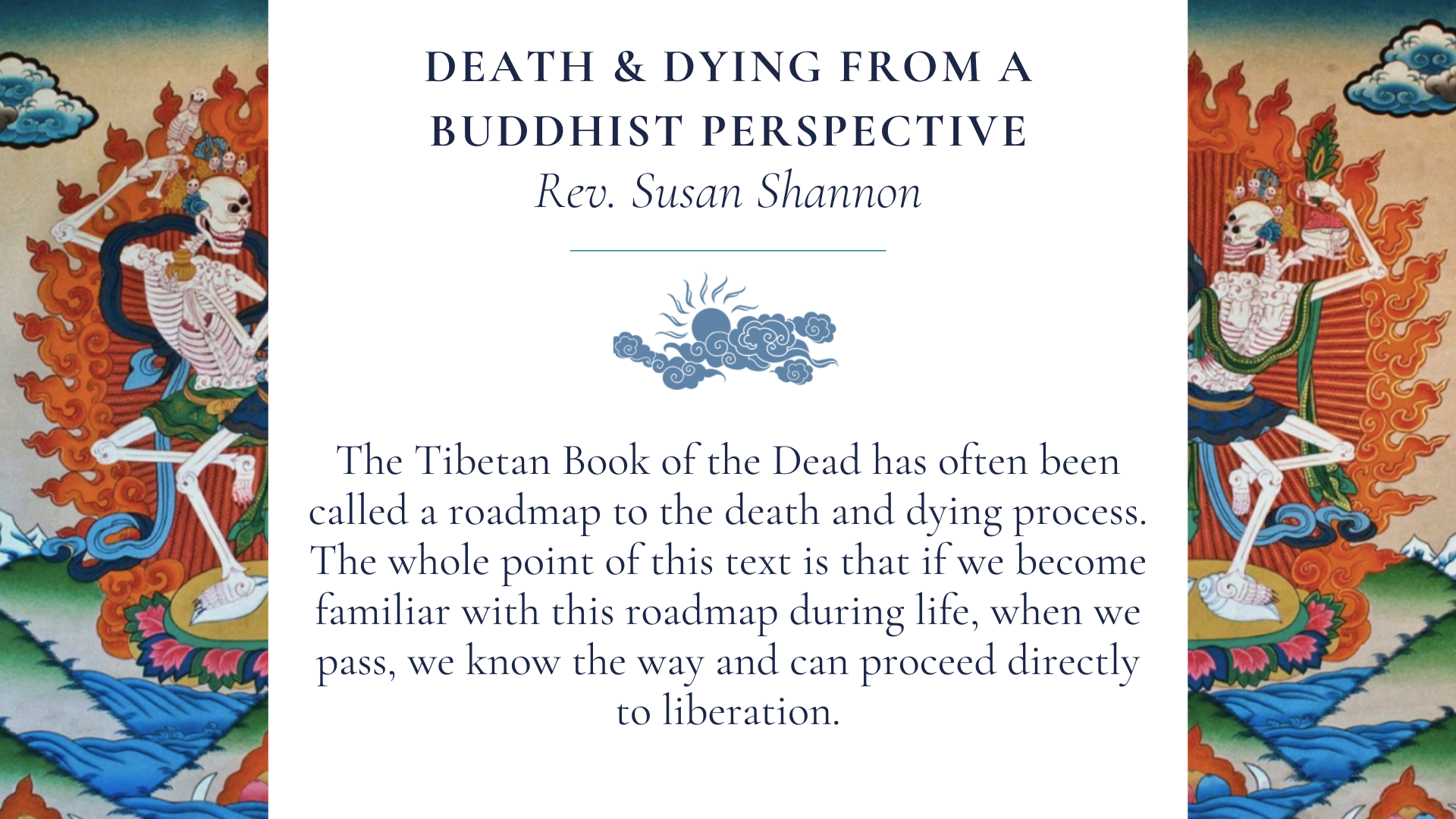 Death and Dying from a Buddhist Perspective: Session 1 — Sukhasiddhi ...